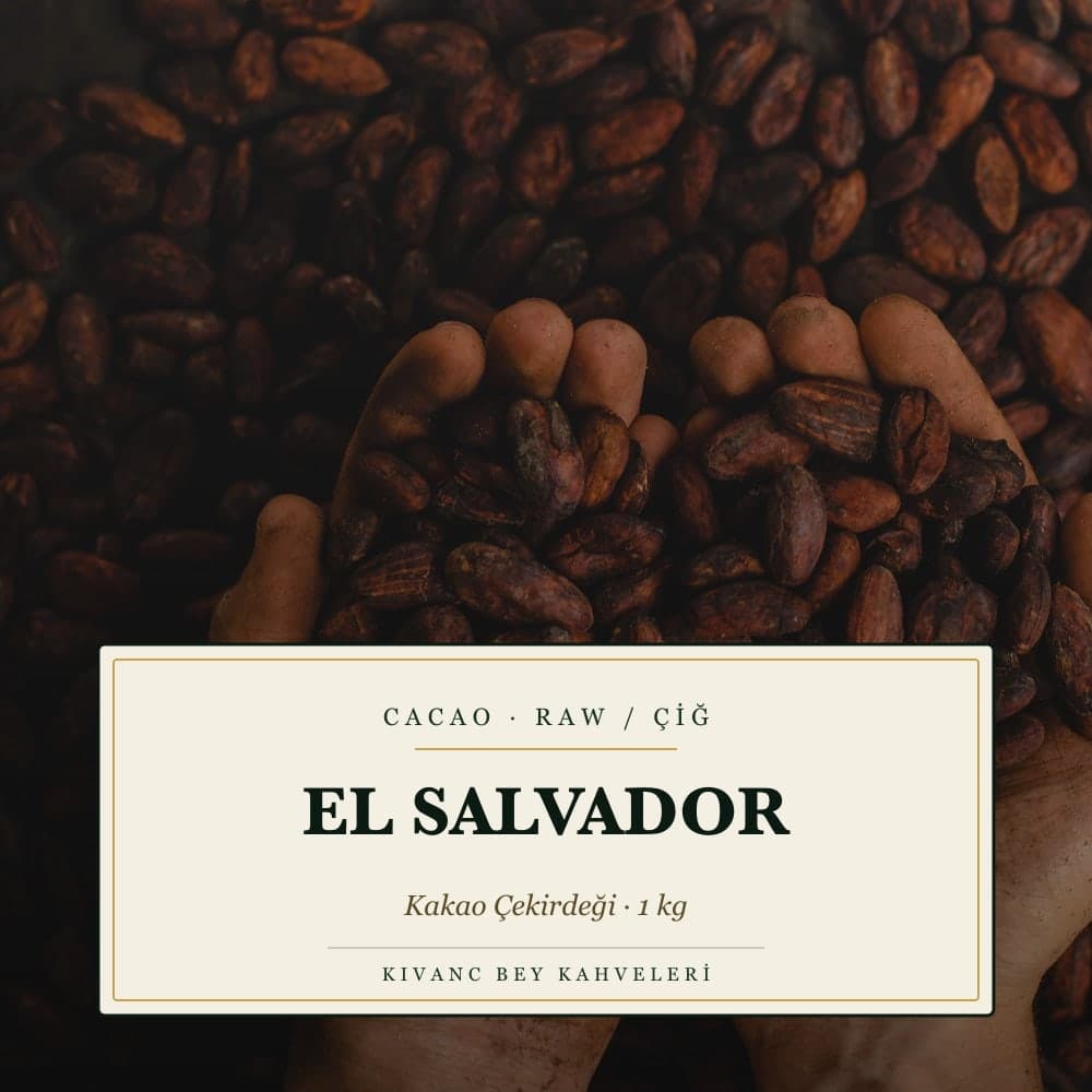 KIVANCBEY CACAO EL SALVADOR RAW - ÇİĞ 1000 G