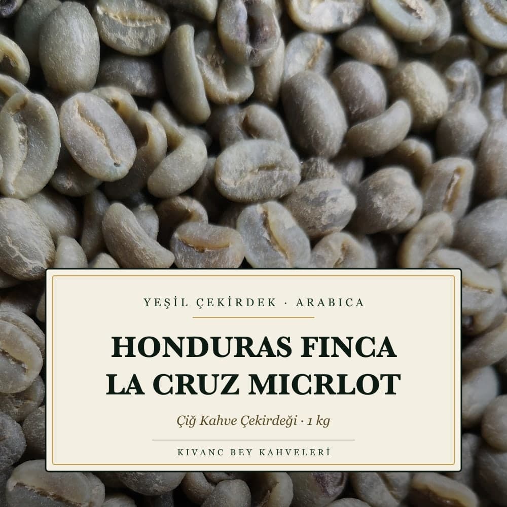 KIVANCBEY YEŞİL ÇEKİRDEK ARABICA HONDURAS FINCA LA CRUZ MICRLOT 1000 G